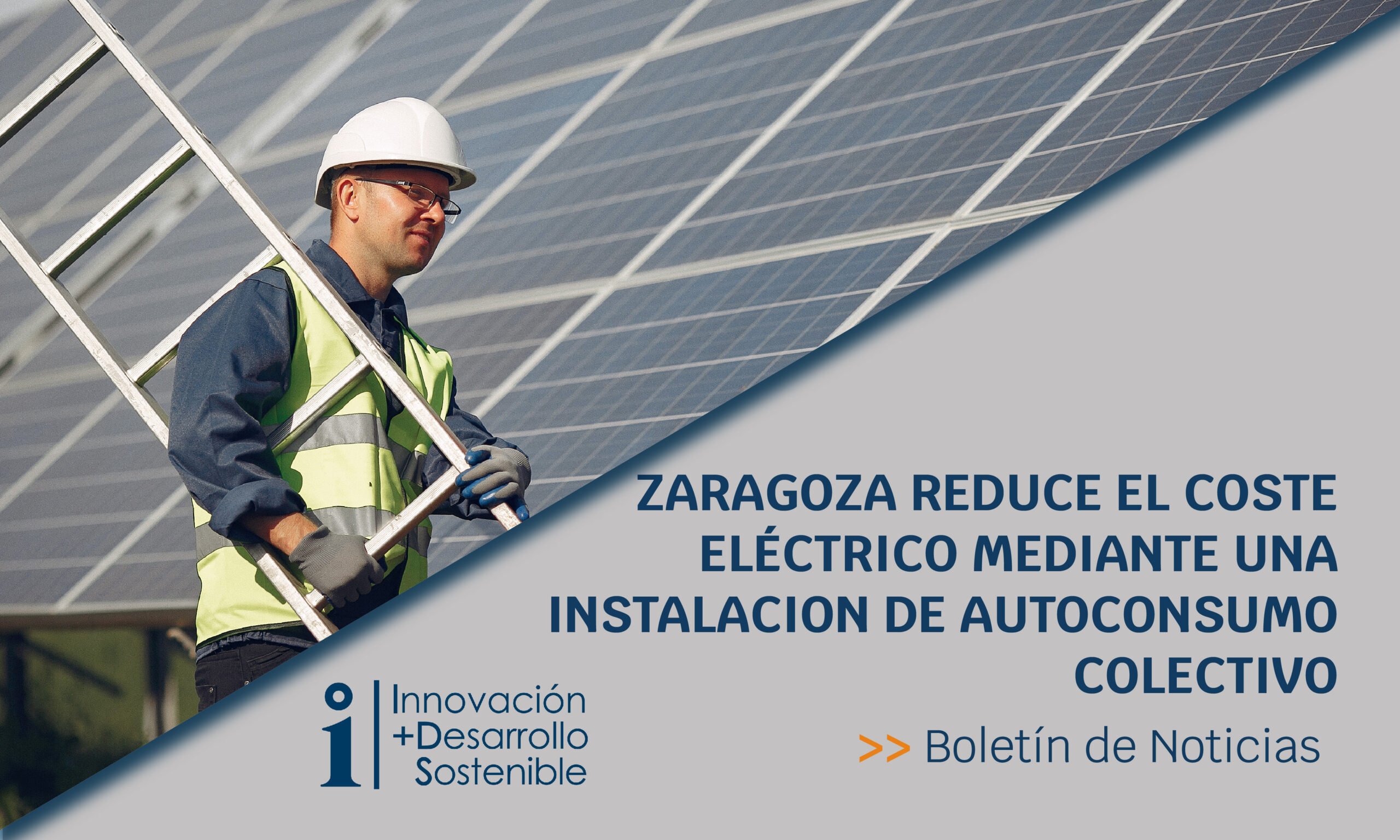 Lee más sobre el artículo ZARAGOZA REDUCE EL COSTE ELÉCTRICO MEDIANTE UNA INSTALACION DE AUTOCONSUMO COLECTIVO