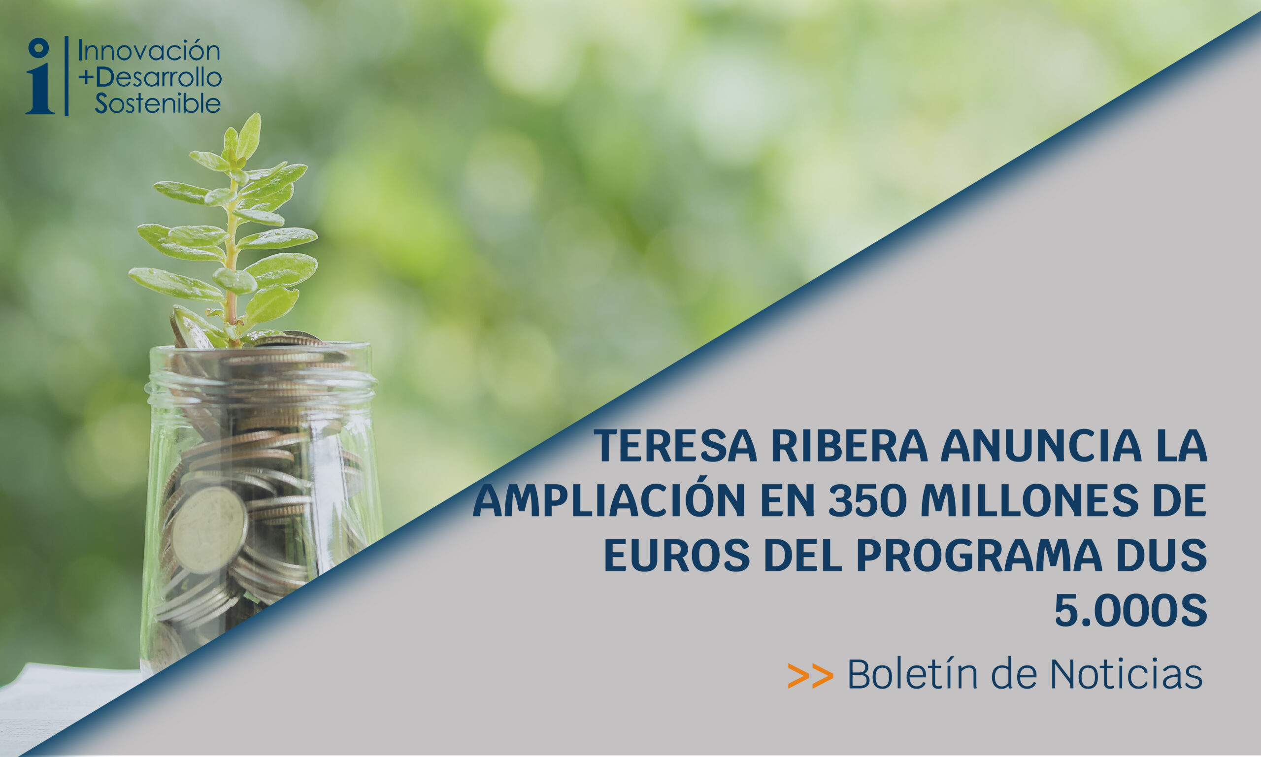 Lee más sobre el artículo TERESA RIBERA ANUNCIA LA AMPLIACIÓN EN 350 MILLONES DE EUROS DEL PROGRAMA DUS 5.000