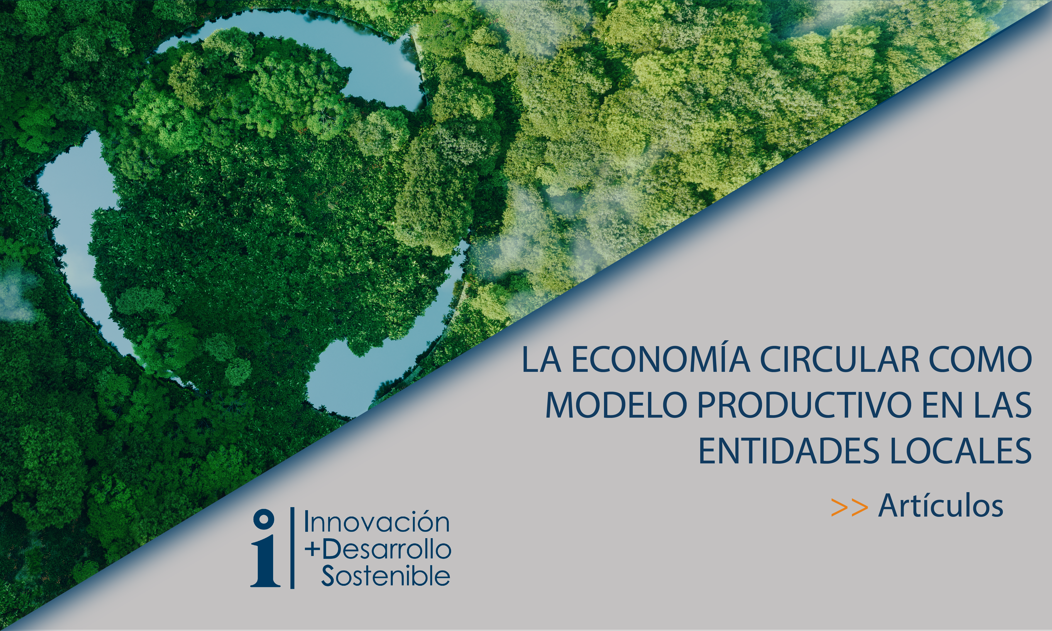 Lee más sobre el artículo La Economía Circular en las Entidades Locales