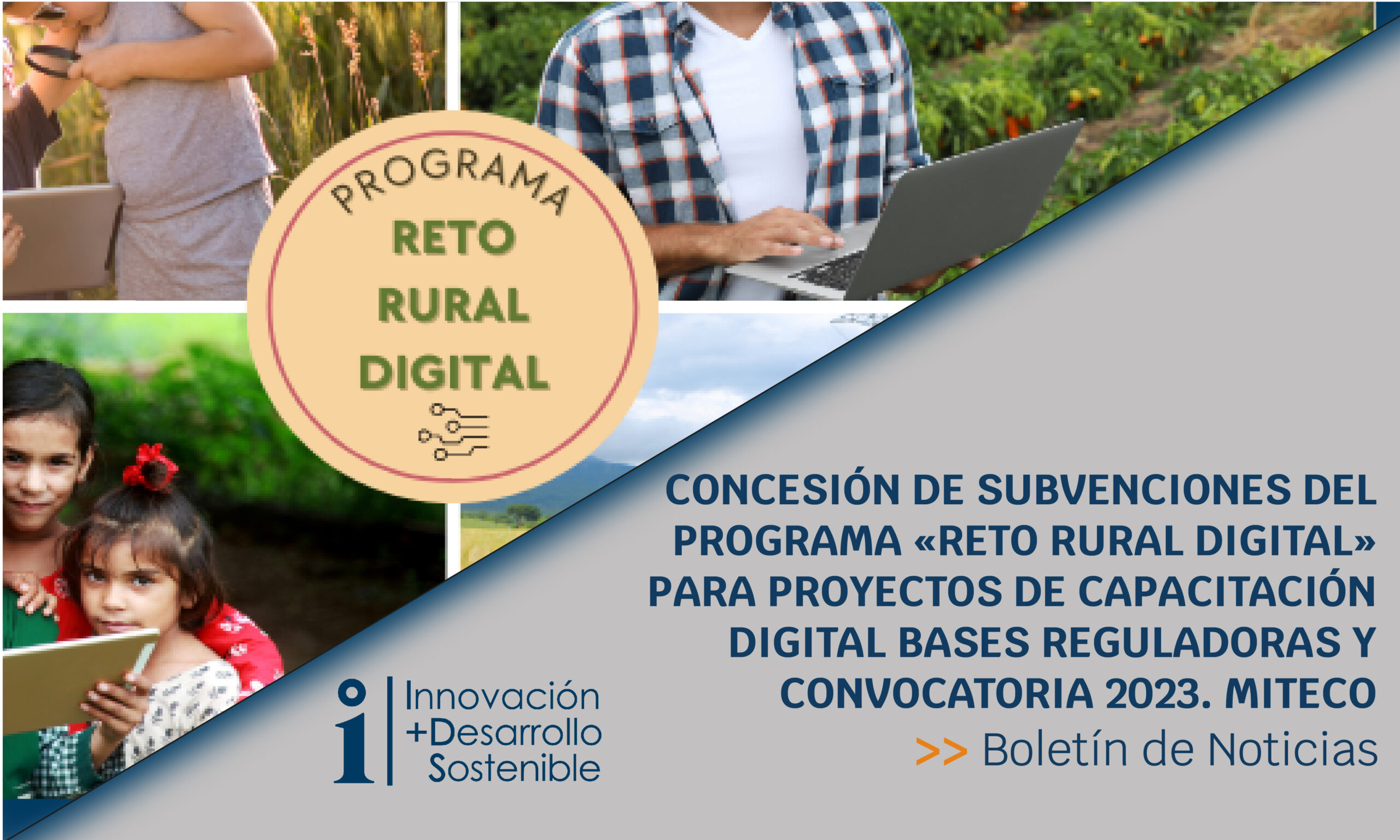 Lee más sobre el artículo Concesión de subvenciones del programa «Reto Rural Digital»